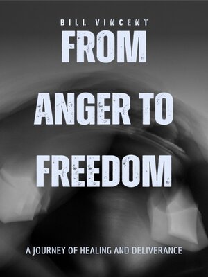 cover image of From Anger to Freedom